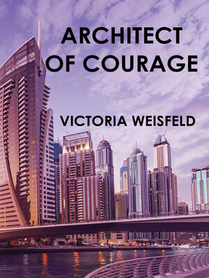 cover image of Architect of Courage